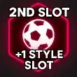 +1 STYLE SLOT (2ND SLOT)