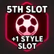+1 STYLE SLOT (5TH SLOT)