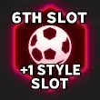 +1 STYLE SLOT (6TH SLOT)