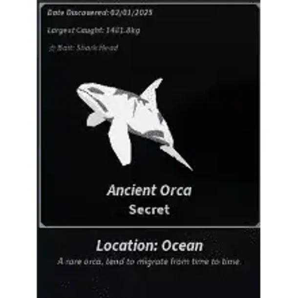 Ancient orca legendary, Fisch