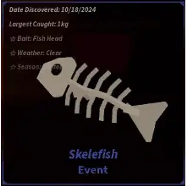 Skelefish rare, Fisch