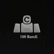 100 Reroll