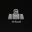30 Rerolls